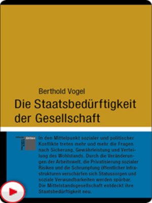 cover image of Die Staatsbedürftigkeit der Gesellschaft